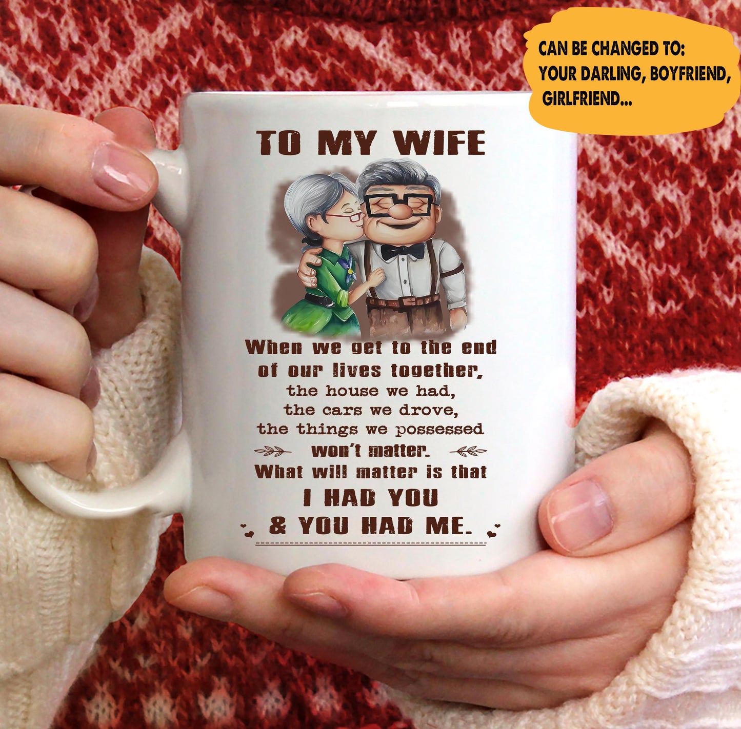(x1m) to my wife-i had you and you had me-carl & ellie-up - mug