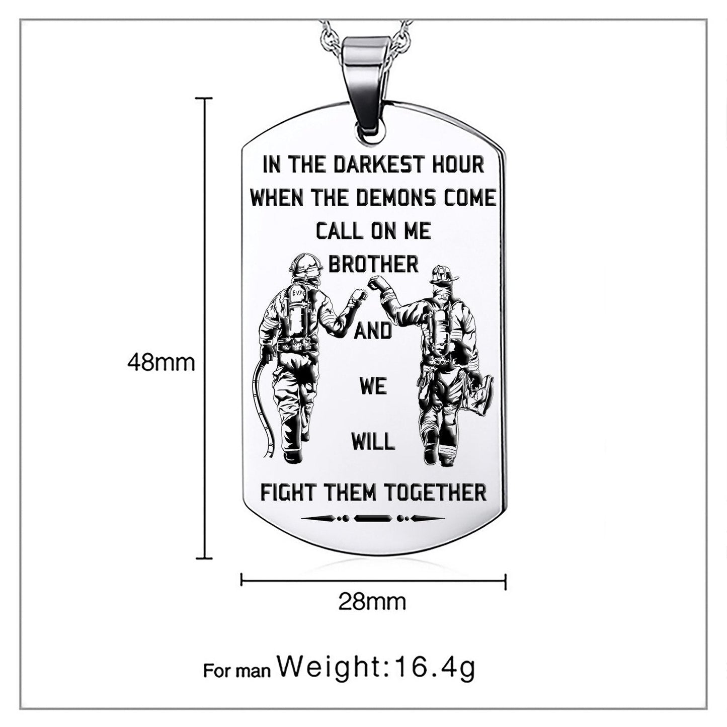 Engrave FFD001 - Call On Me Brother - English - Firefighter Dog Tag