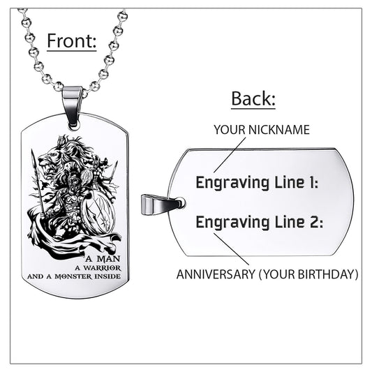 WAD013 - A Man - A Warrior - And A Monster Inside - Warrior Dog Tag - Engrave Sliver Dog Tag