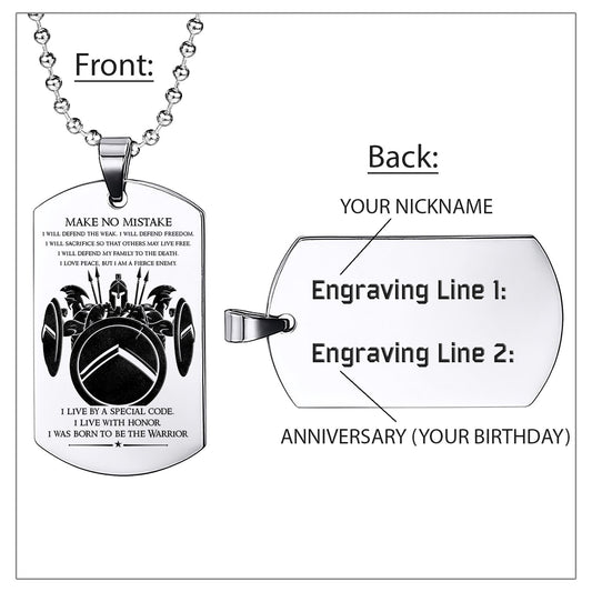 WAD015 - Make No Mistake - Warrior Dog Tag - Engrave Sliver Dog Tag