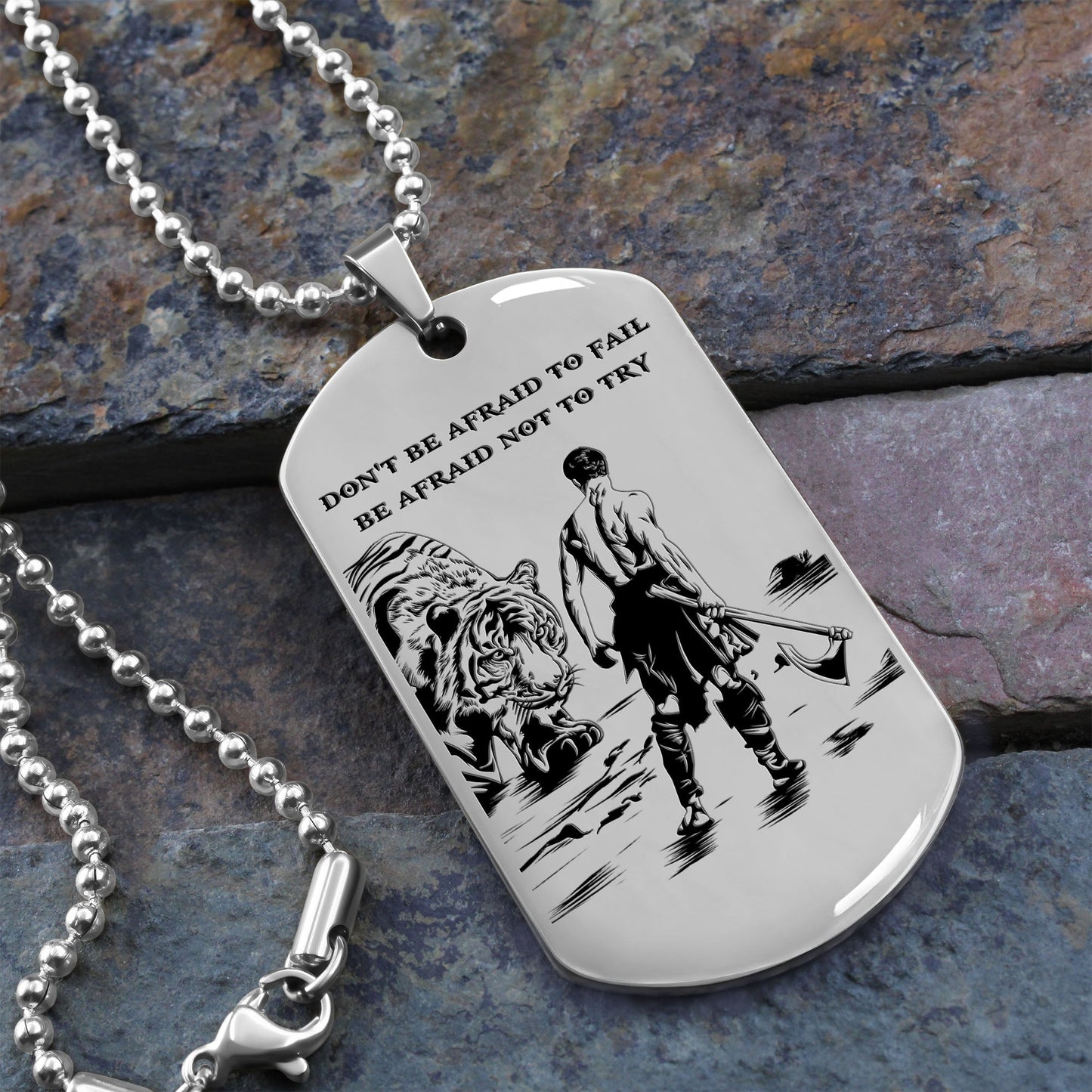 WAD034 - Don't Be Afraid - Warrior Dog Tag - Engrave Sliver Dog Tag