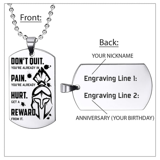 WAD043 - Don't Quit - Get A Reward From It - Warrior Dog Tag - Engrave Sliver Dog Tag