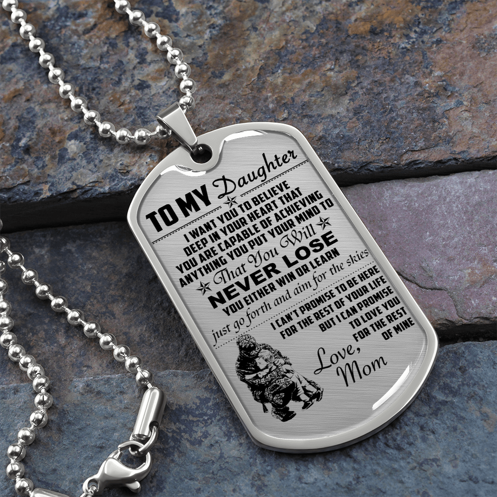 Soldier - Mom To Daughter - Never Lose - Army - English - Luxury Dog Tag - Military Ball Chain
