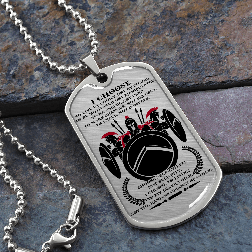Warrior - Spartan - I Choose 2 - English - Luxury Dog Tag - Military Ball Chain