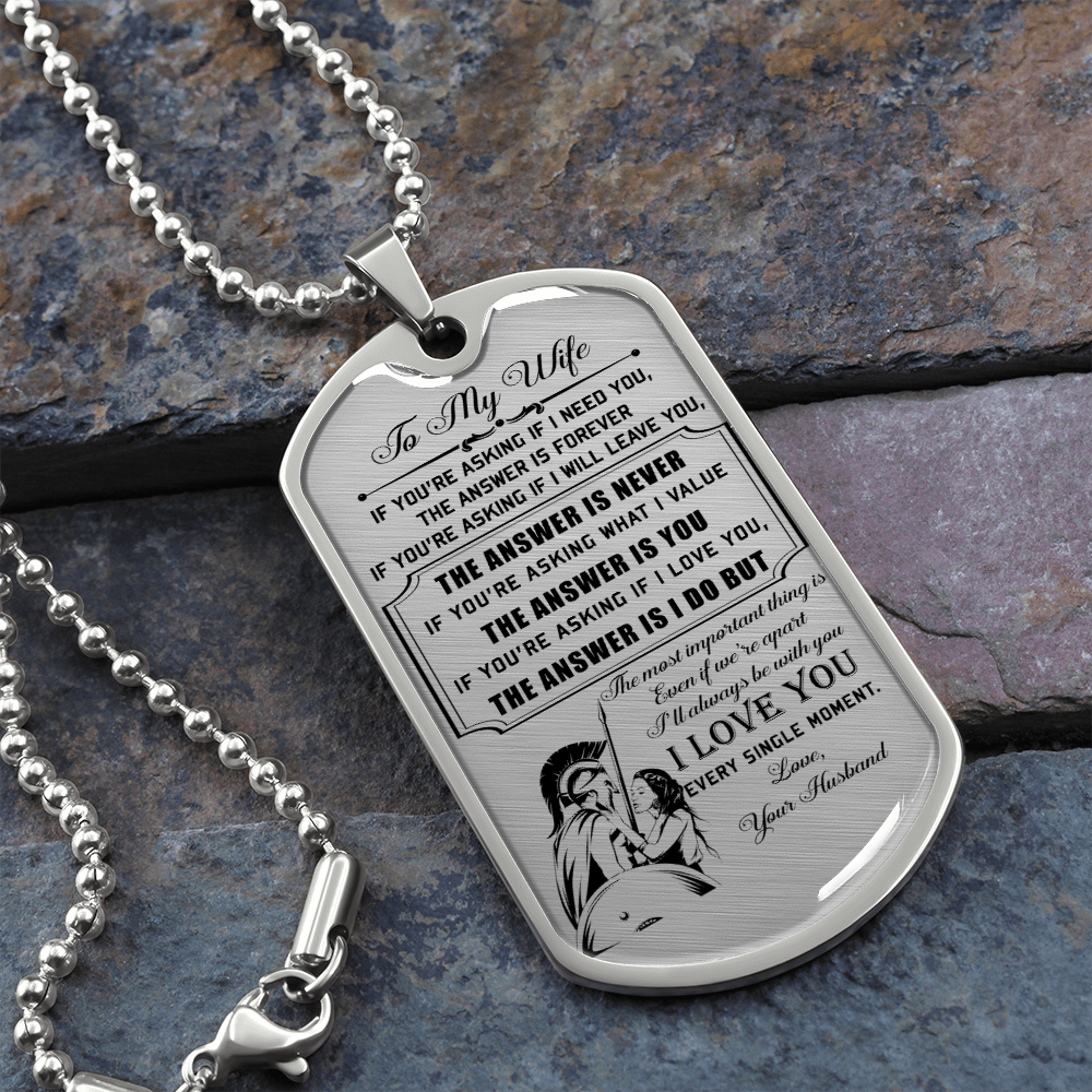 Warrior - Spartan - Husband To Wife - I Love You - Luxury Dog Tag - Military Ball Chain