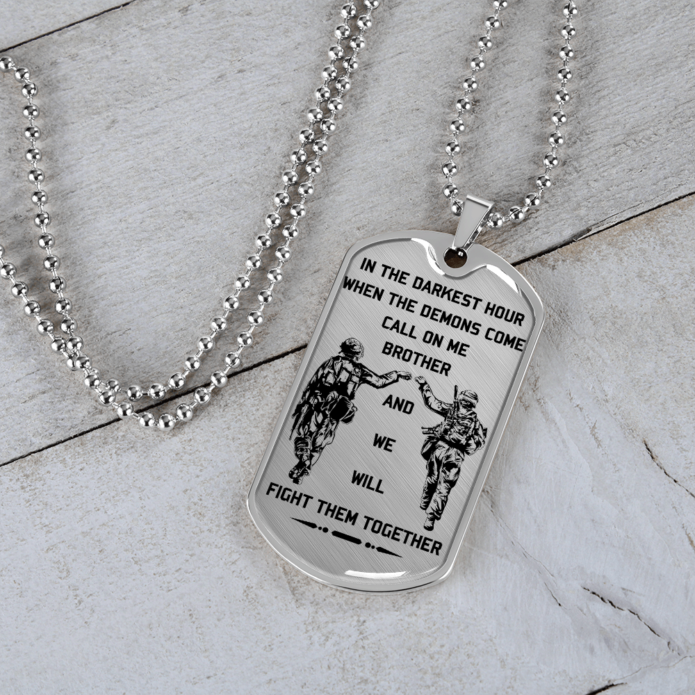 Soldier - Call On Me Brother - English - Luxury Dog Tag - Military Ball Chain