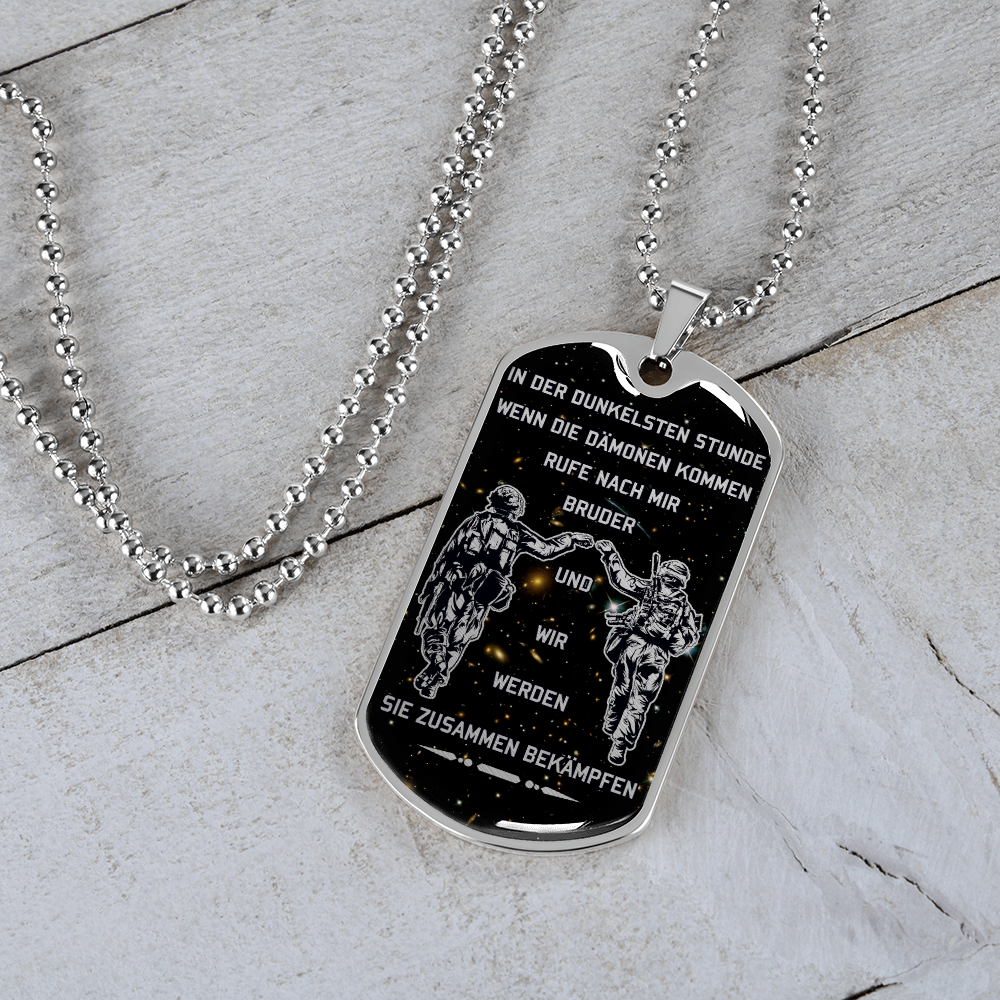 Soldier - Call On Me Brother - Galaxy - German - Luxury Dog Tag - Military Ball Chain