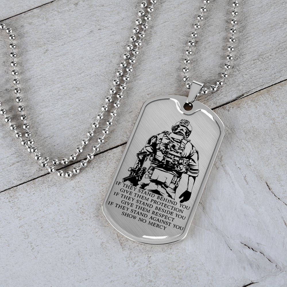Soldier - IF - Show No Mercy - Luxury Dog Tag - Military Ball Chain