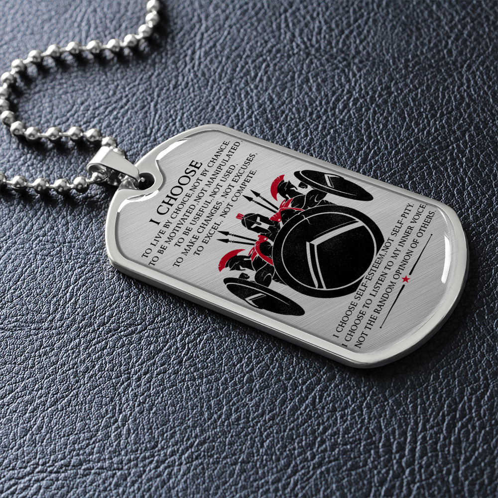 Warrior - Spartan - I Choose - English - Luxury Dog Tag - Military Ball Chain
