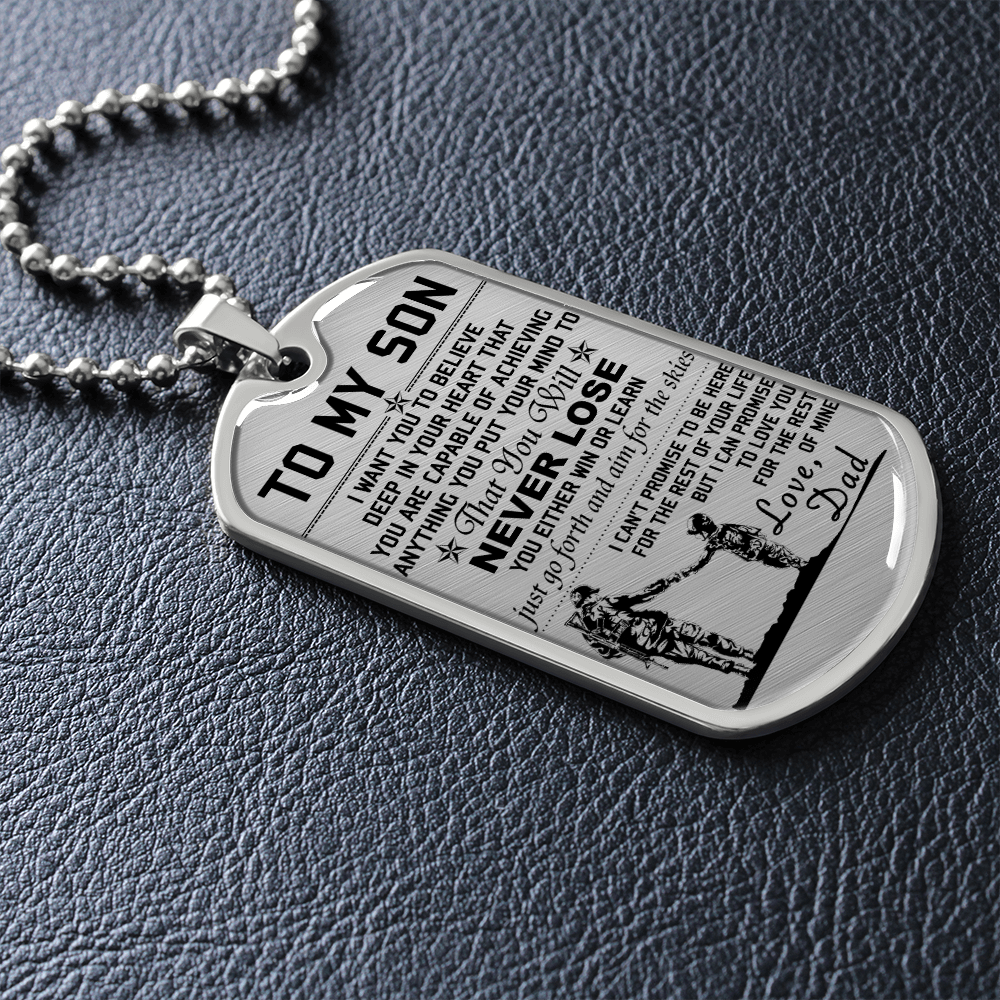 Soldier - Dad To Son - Never Lose - English - Luxury Dog Tag - Military Ball Chain
