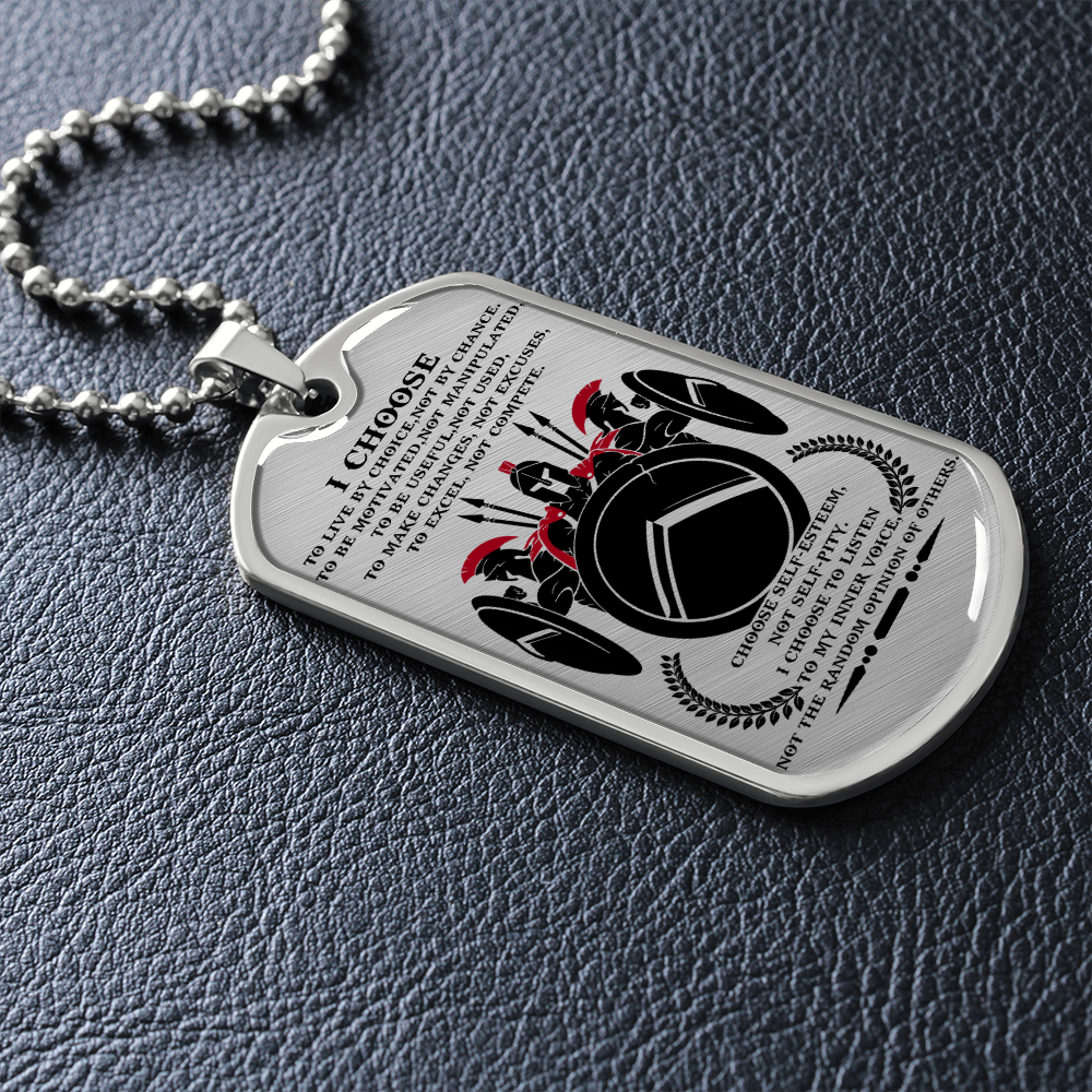 Warrior - Spartan - I Choose 2 - English - Luxury Dog Tag - Military Ball Chain