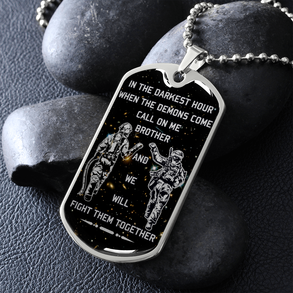 Soldier + Firefighter - Call On Me Brother - Galaxy - English - Luxury Dog Tag - Military Ball Chain
