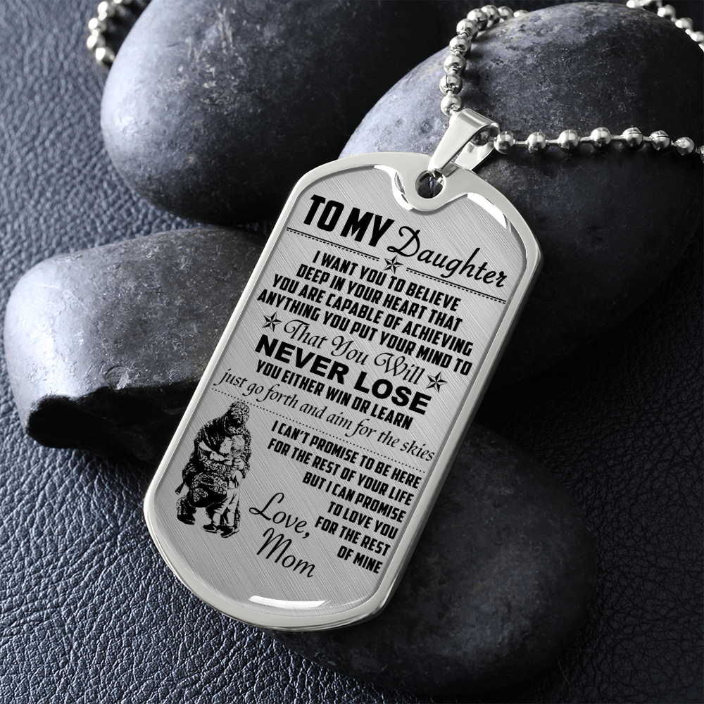 Soldier - Mom To Daughter - Never Lose - Army - English - Luxury Dog Tag - Military Ball Chain