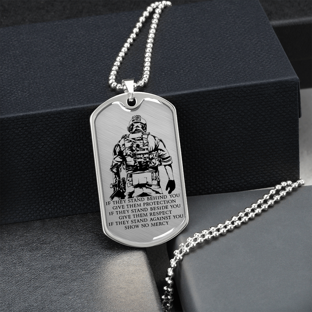 Soldier - IF - Show No Mercy - Luxury Dog Tag - Military Ball Chain