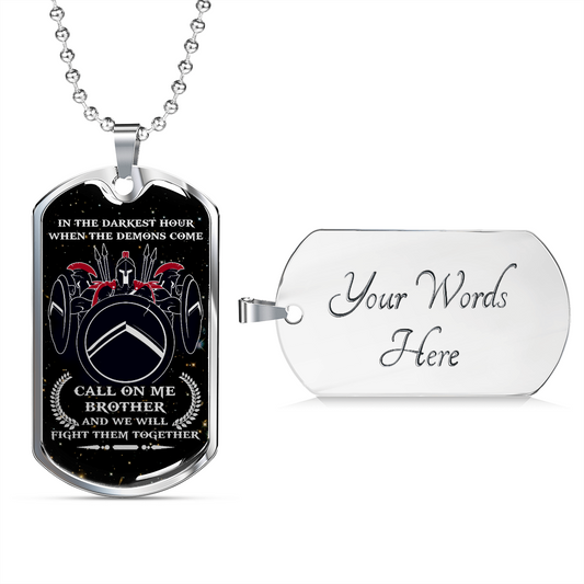 Warrior - Spartan - Call On Me Brother - English - Galaxy - Luxury Dog Tag - Military Ball Chain
