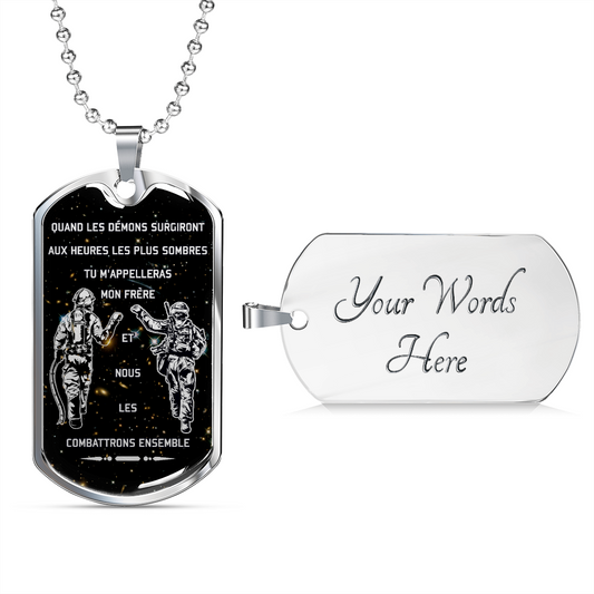 Soldier + Firefighter - Call On Me Brother - Galaxy - French - Luxury Dog Tag - Military Ball Chain