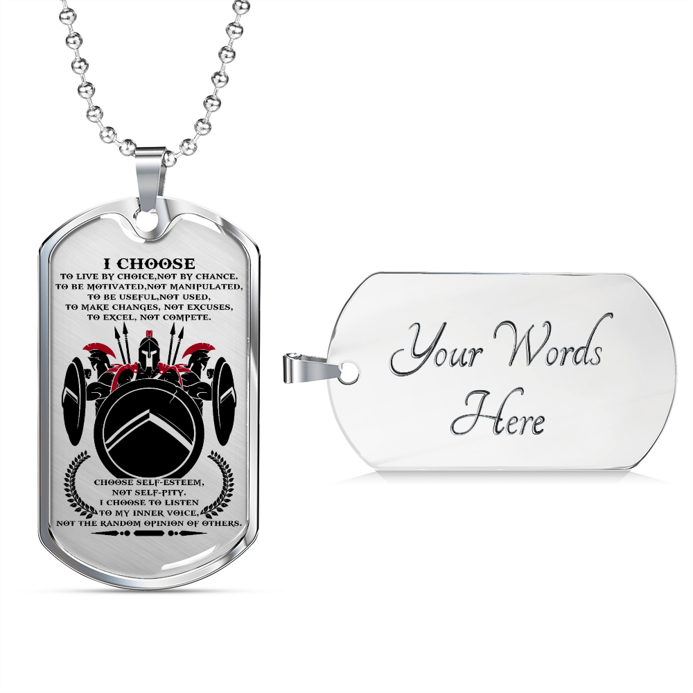 Warrior - Spartan - I Choose 2 - English - Luxury Dog Tag - Military Ball Chain
