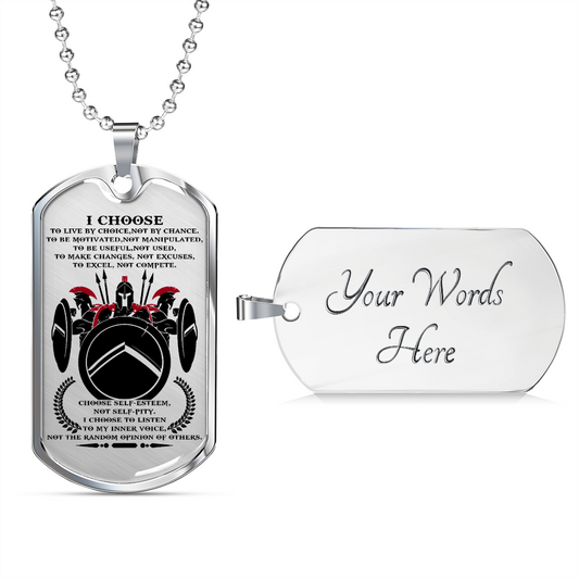Warrior - Spartan - I Choose 2 - English - Luxury Dog Tag - Military Ball Chain
