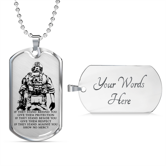 Soldier - IF - Show No Mercy - Luxury Dog Tag - Military Ball Chain