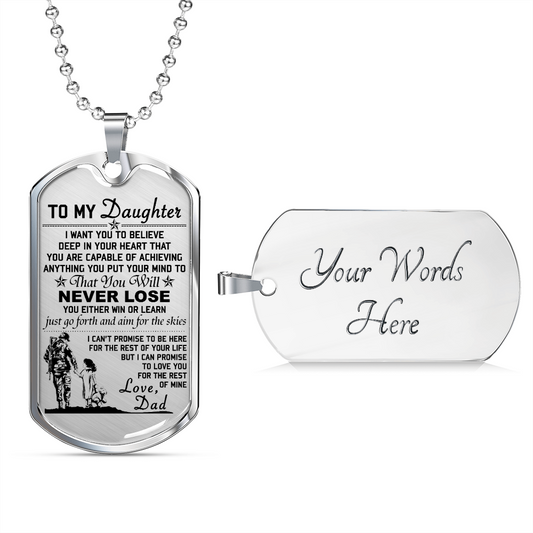 Soldier - Dad To Daughter - Never Lose - English - Luxury Dog Tag - Military Ball Chain