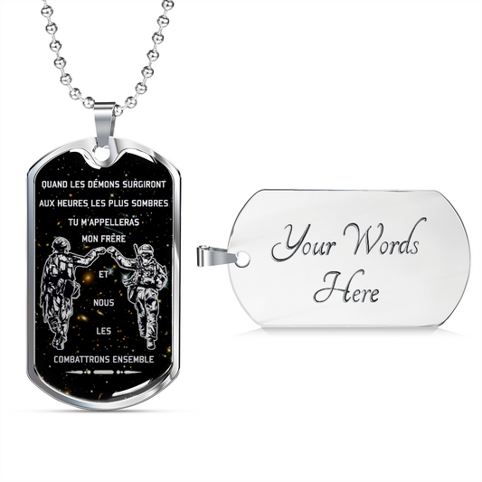 Soldier - Call On Me Brother - Galaxy - French - Luxury Dog Tag - Military Ball Chain
