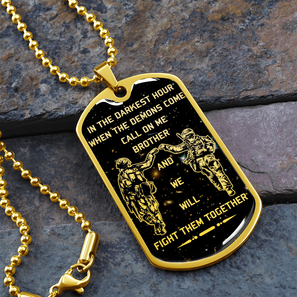 Soldier - Call On Me Brother - Galaxy - English - Luxury Dog Tag - Military Ball Chain