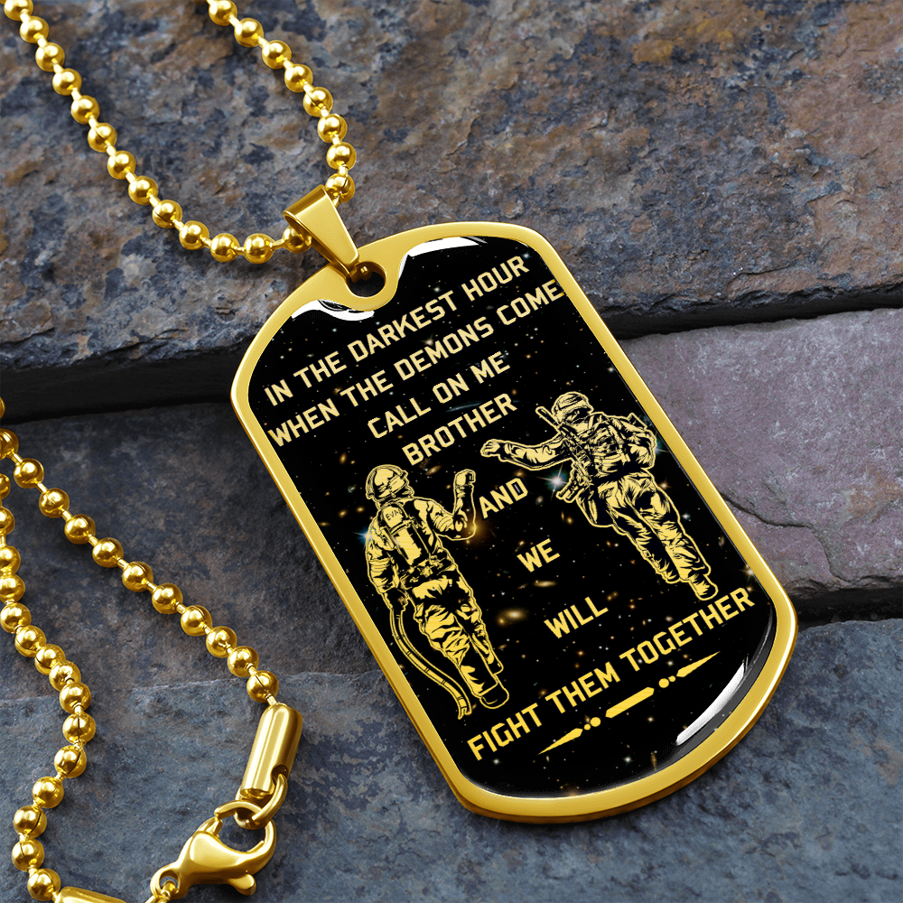 Soldier + Firefighter - Call On Me Brother - Galaxy - English - Luxury Dog Tag - Military Ball Chain
