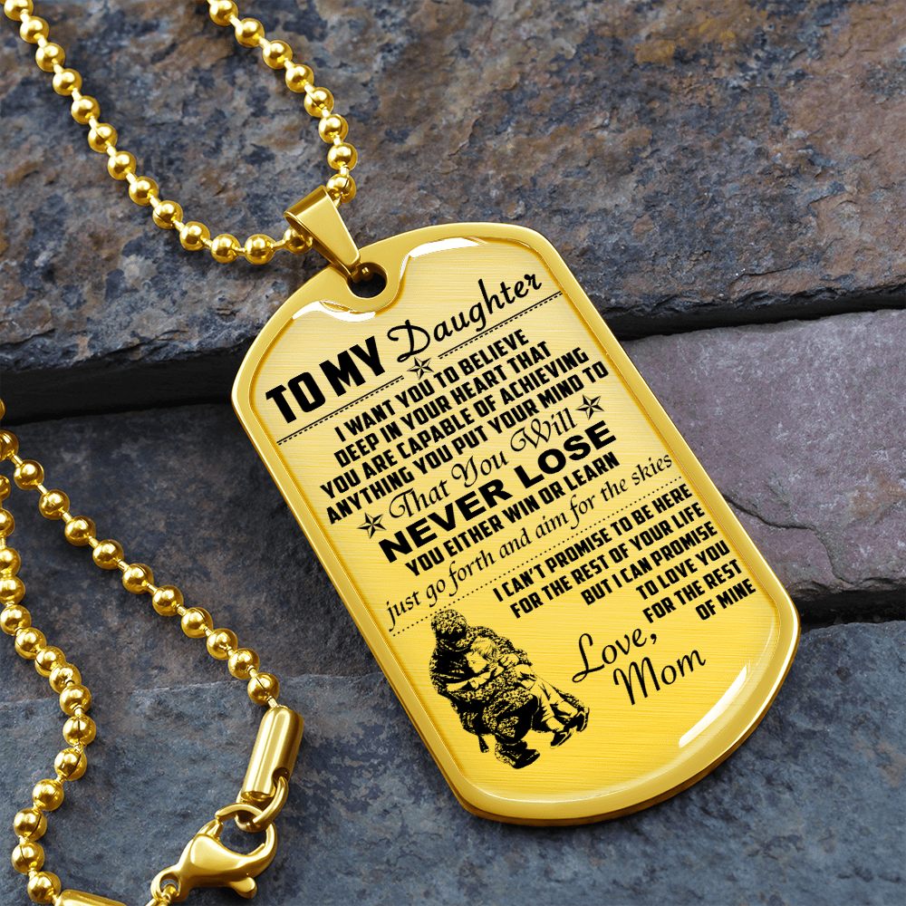 Soldier - Mom To Daughter - Never Lose - Army - English - Luxury Dog Tag - Military Ball Chain
