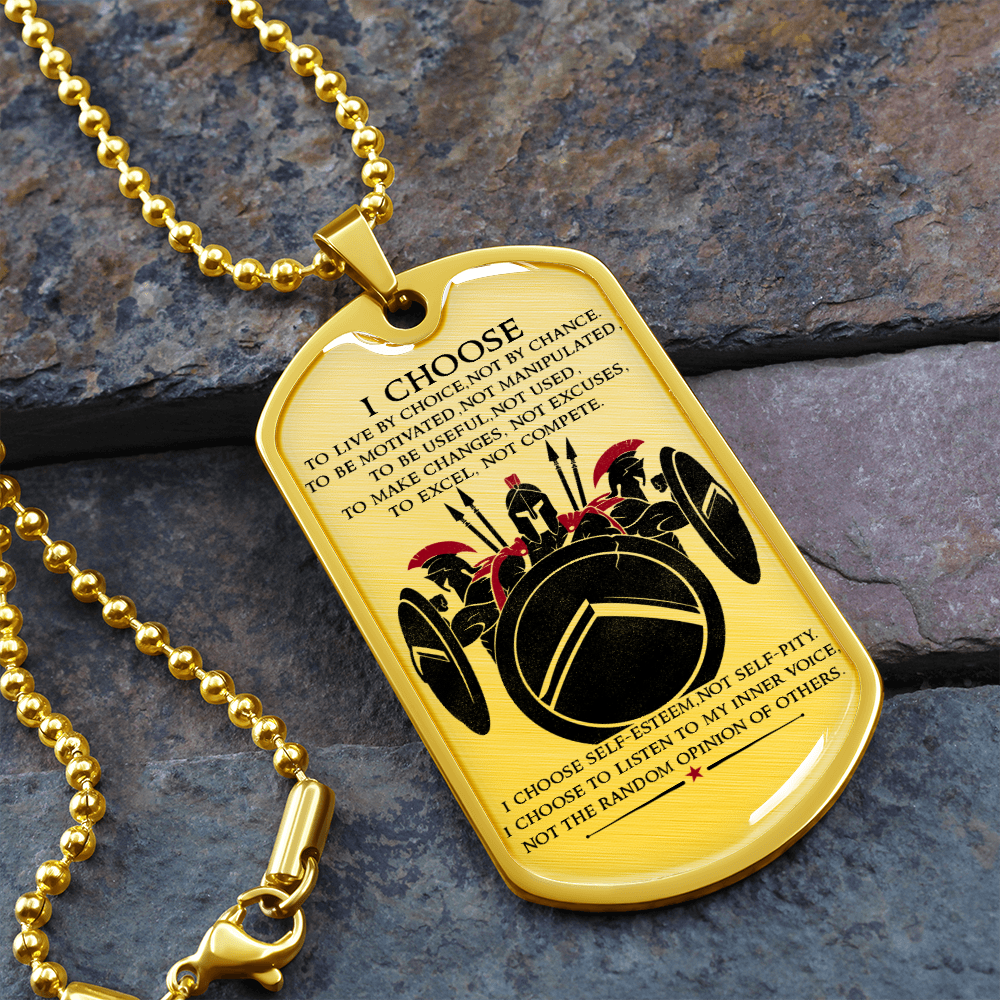 Warrior - Spartan - I Choose - English - Luxury Dog Tag - Military Ball Chain