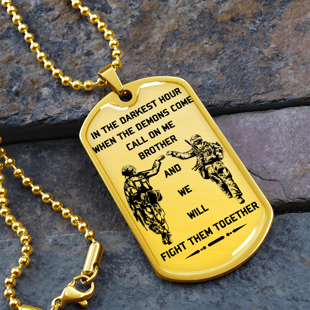 Soldier - Call On Me Brother - English - Luxury Dog Tag - Military Ball Chain