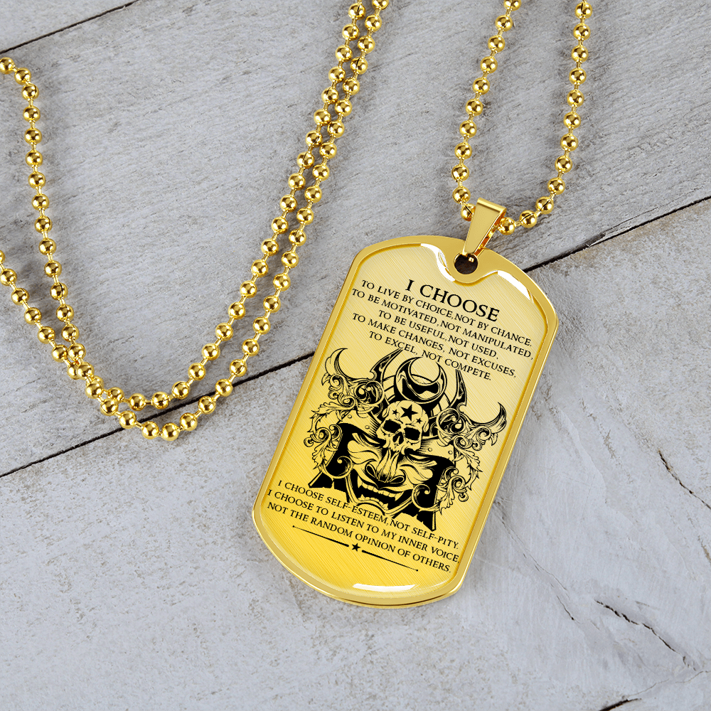 Samurai - I Choose - English - Luxury Dog Tag - Military Ball Chain