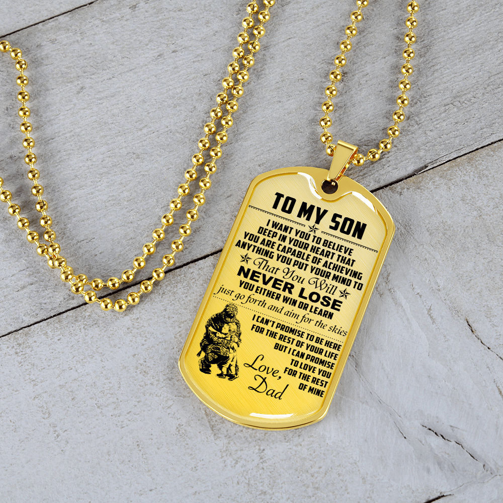 Soldier - Dad To Son - Never Lose - Army - English - Luxury Dog Tag - Military Ball Chain
