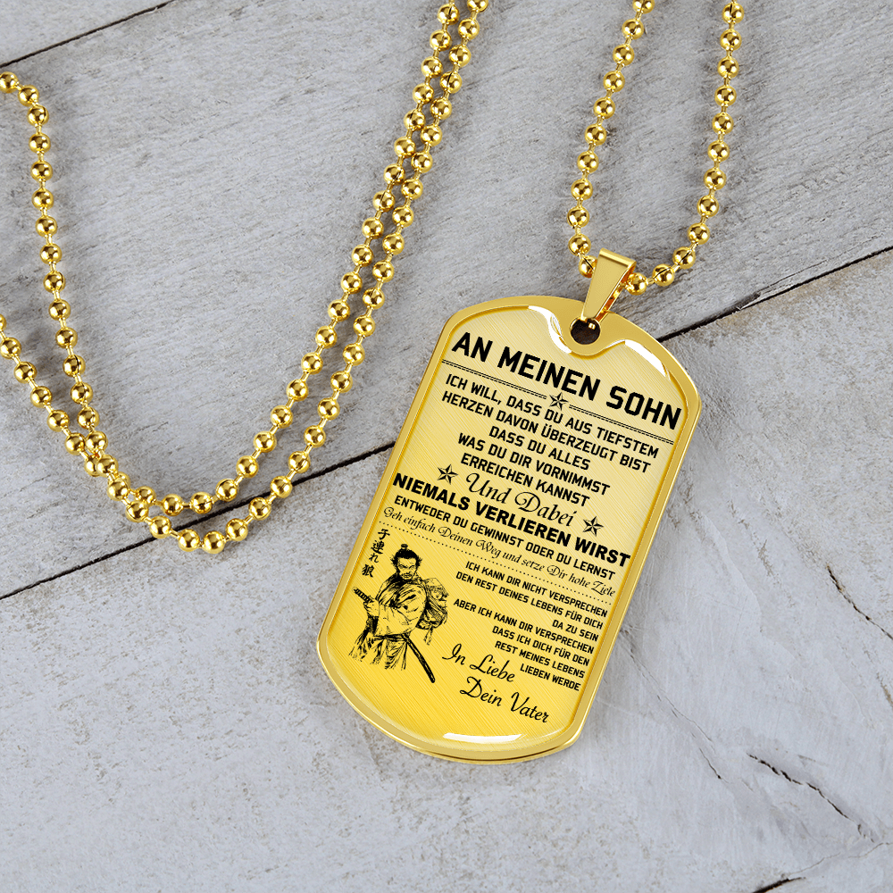 Samurai - Dad To Son - Never Lose - German - Luxury Dog Tag - Military Ball Chain