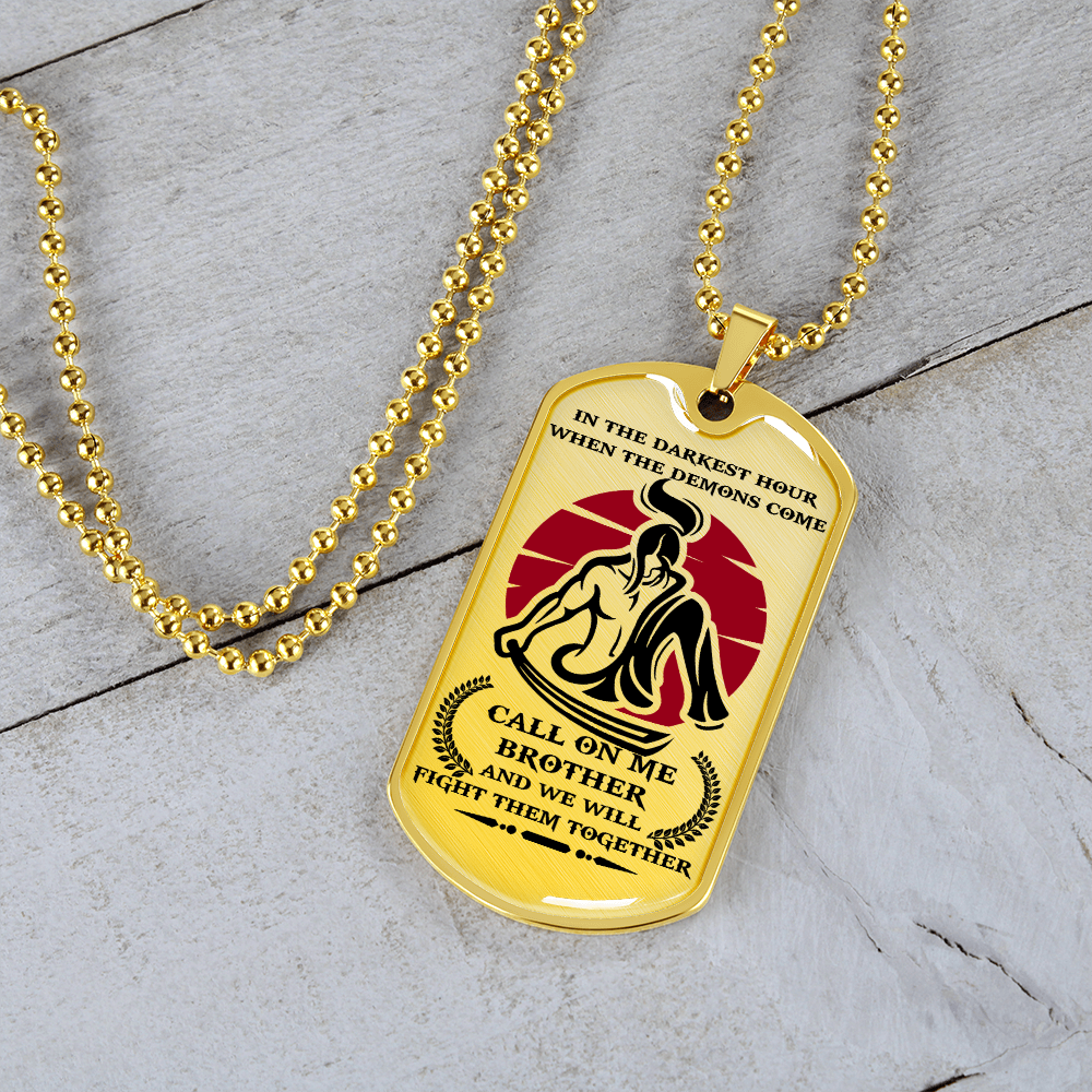 Samurai - Call On Me Brother 2 - English - Luxury Dog Tag - Military Ball Chain