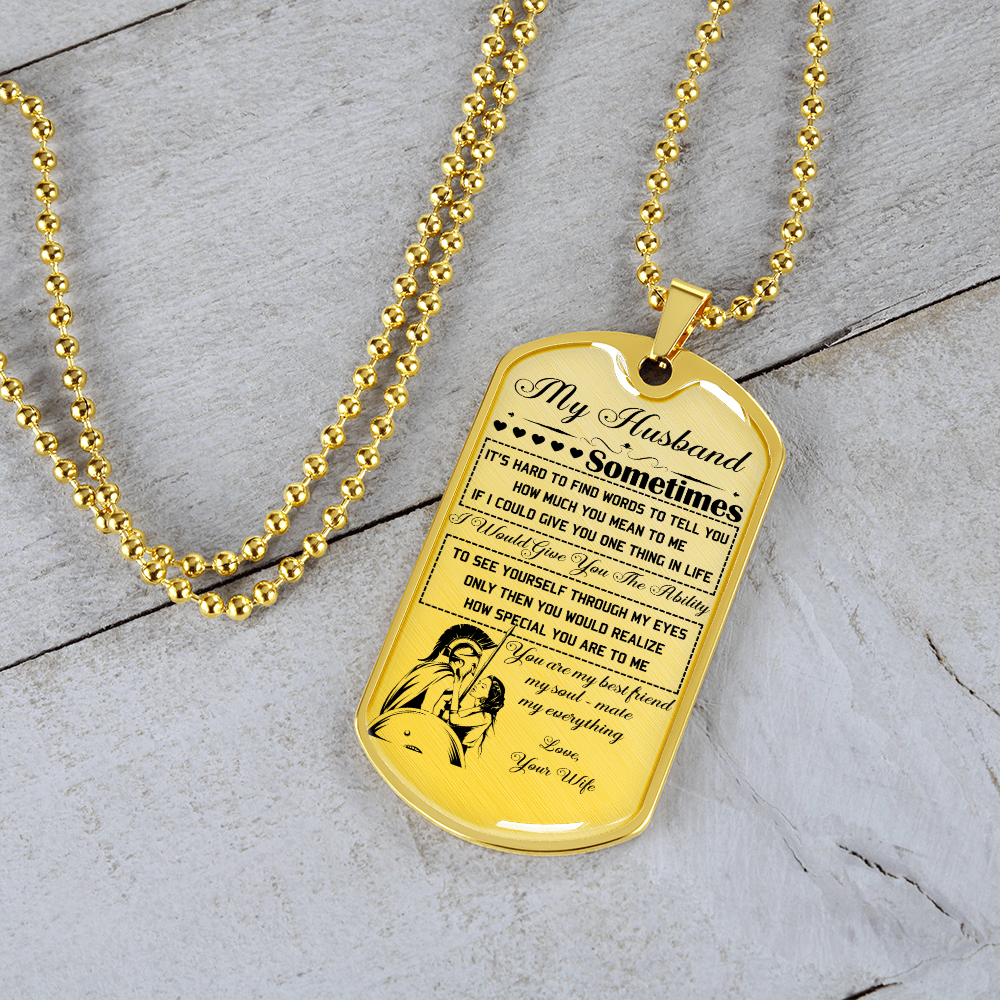 Warrior - Spartan - Wife To Husband - You Are Best Friend My Soul - Mate My Everything - Luxury Dog Tag - Military Ball Chain