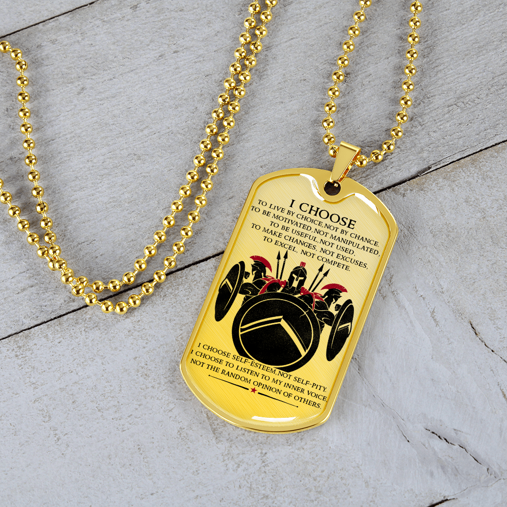 Warrior - Spartan - I Choose - English - Luxury Dog Tag - Military Ball Chain