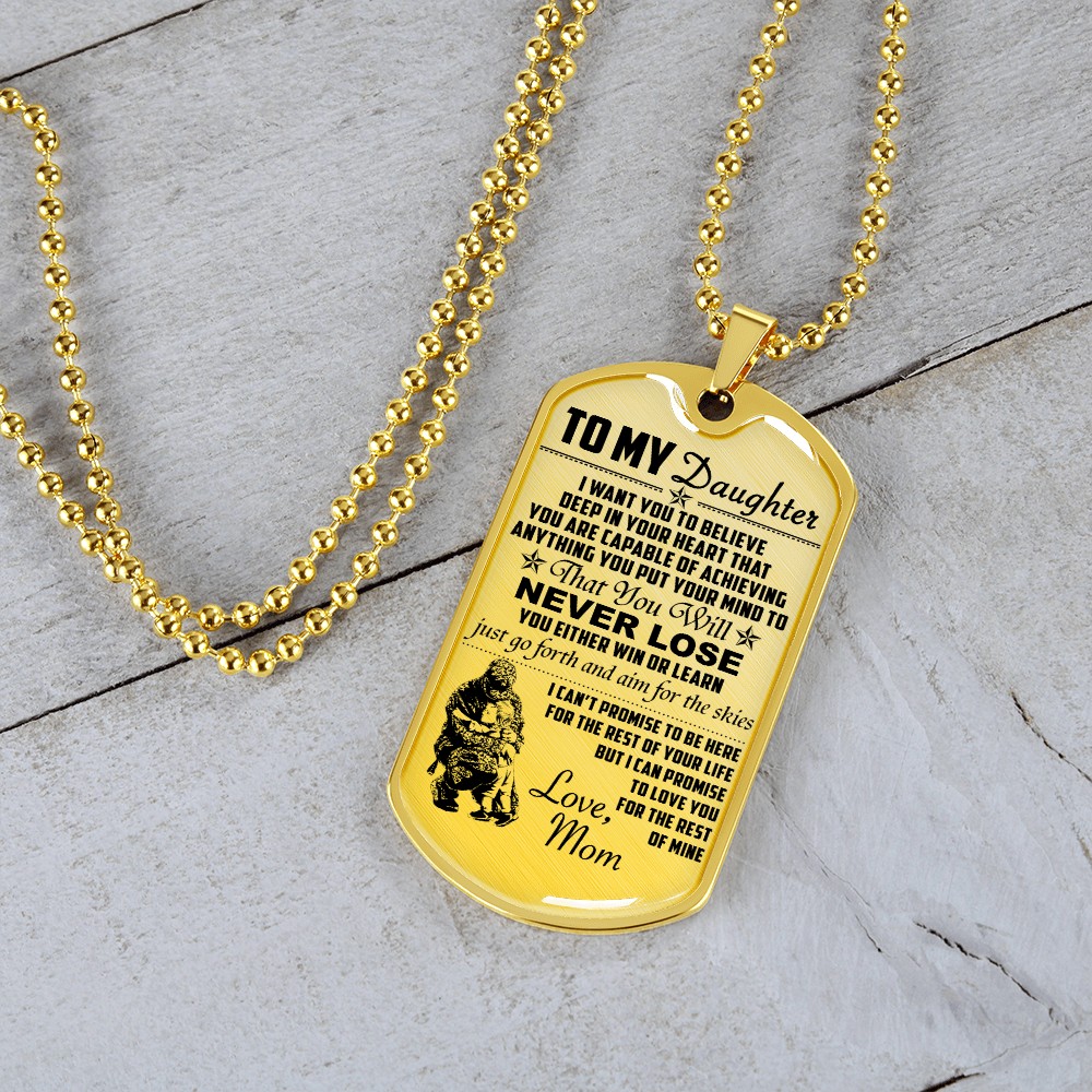 Soldier - Mom To Daughter - Never Lose - Army - English - Luxury Dog Tag - Military Ball Chain