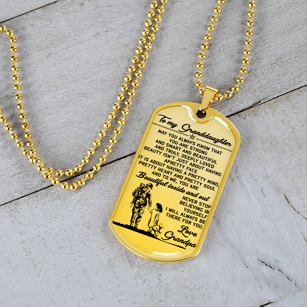 Soldier - Grandpa To Granddaughter - Beautiful Inside And Out - English - Luxury Dog Tag - Military Ball Chain