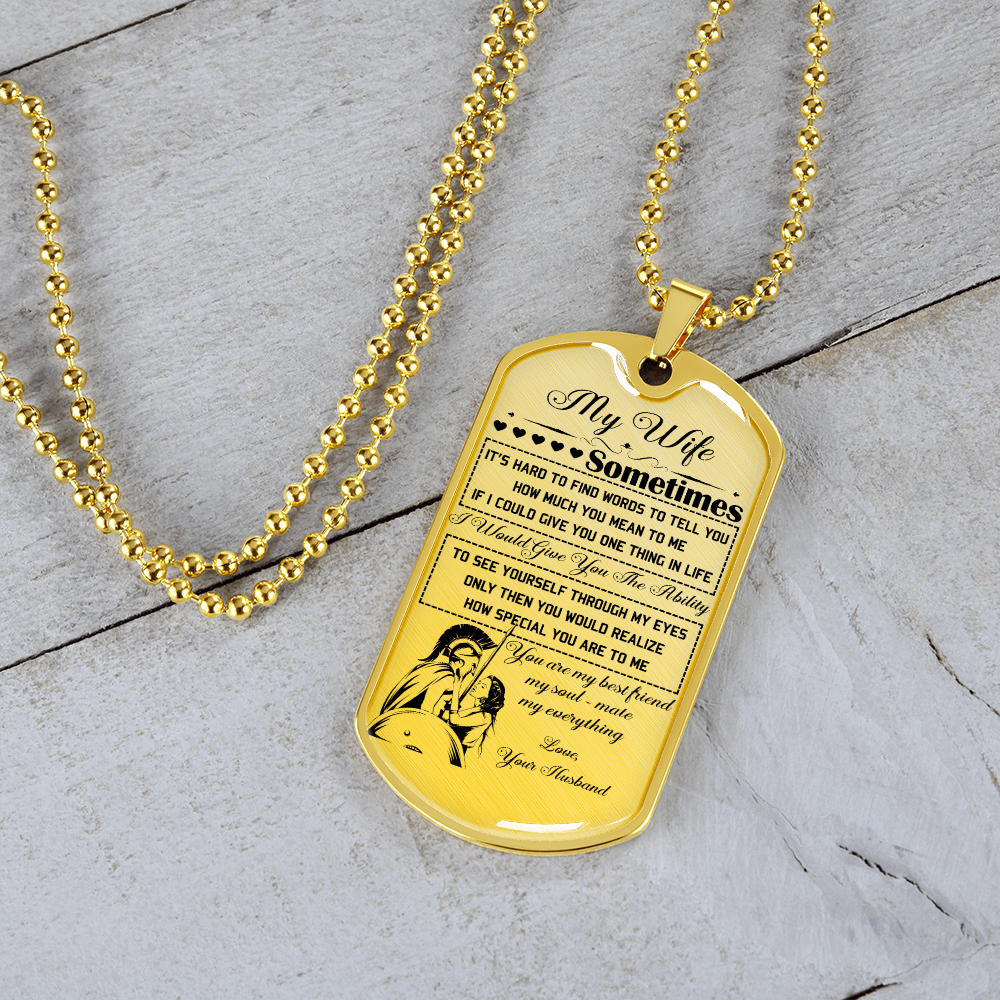 Warrior - Spartan - Husband To Wife - You Are Best Friend My Soul - Mate My Everything - Luxury Dog Tag - Military Ball Chain