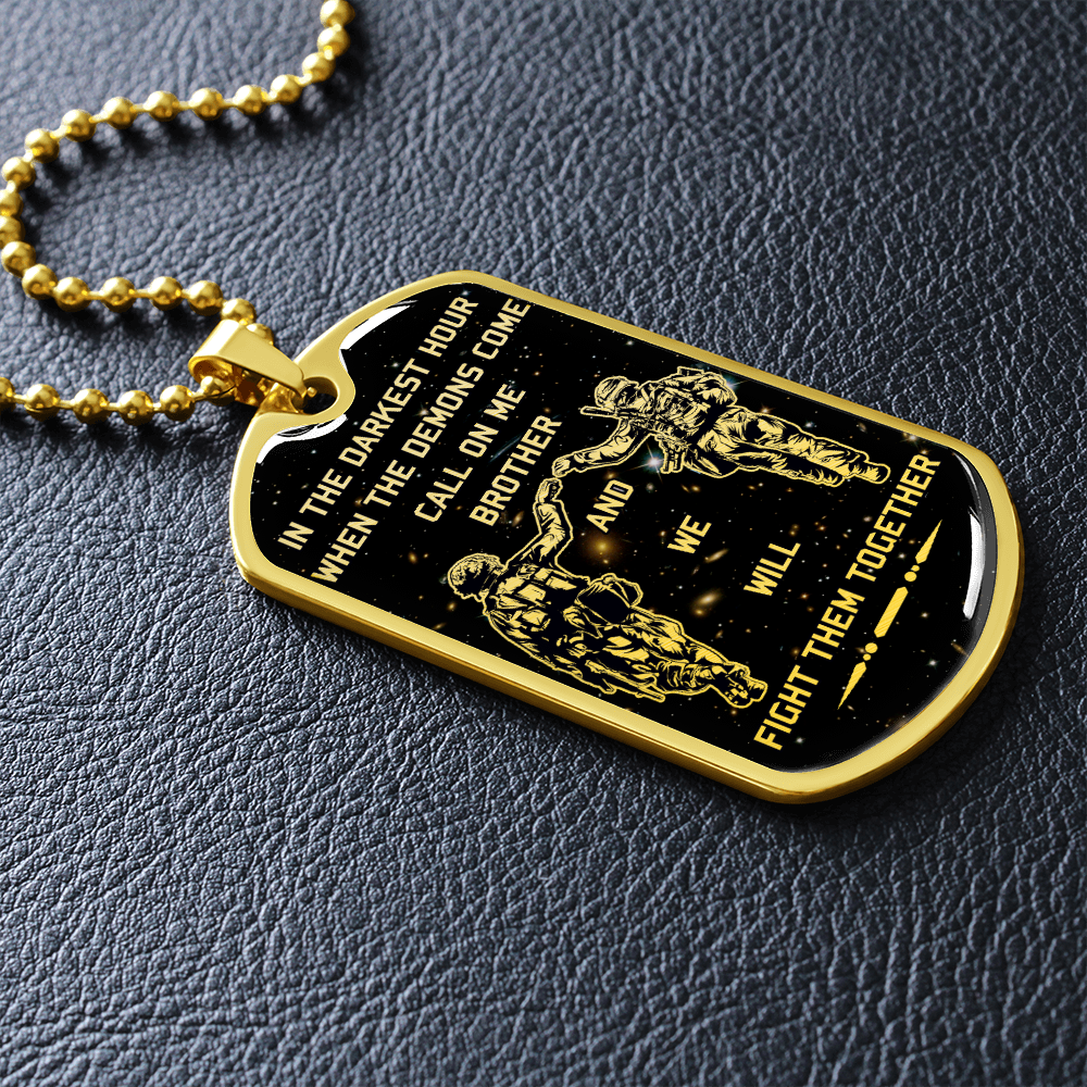 Soldier - Call On Me Brother - Galaxy - English - Luxury Dog Tag - Military Ball Chain