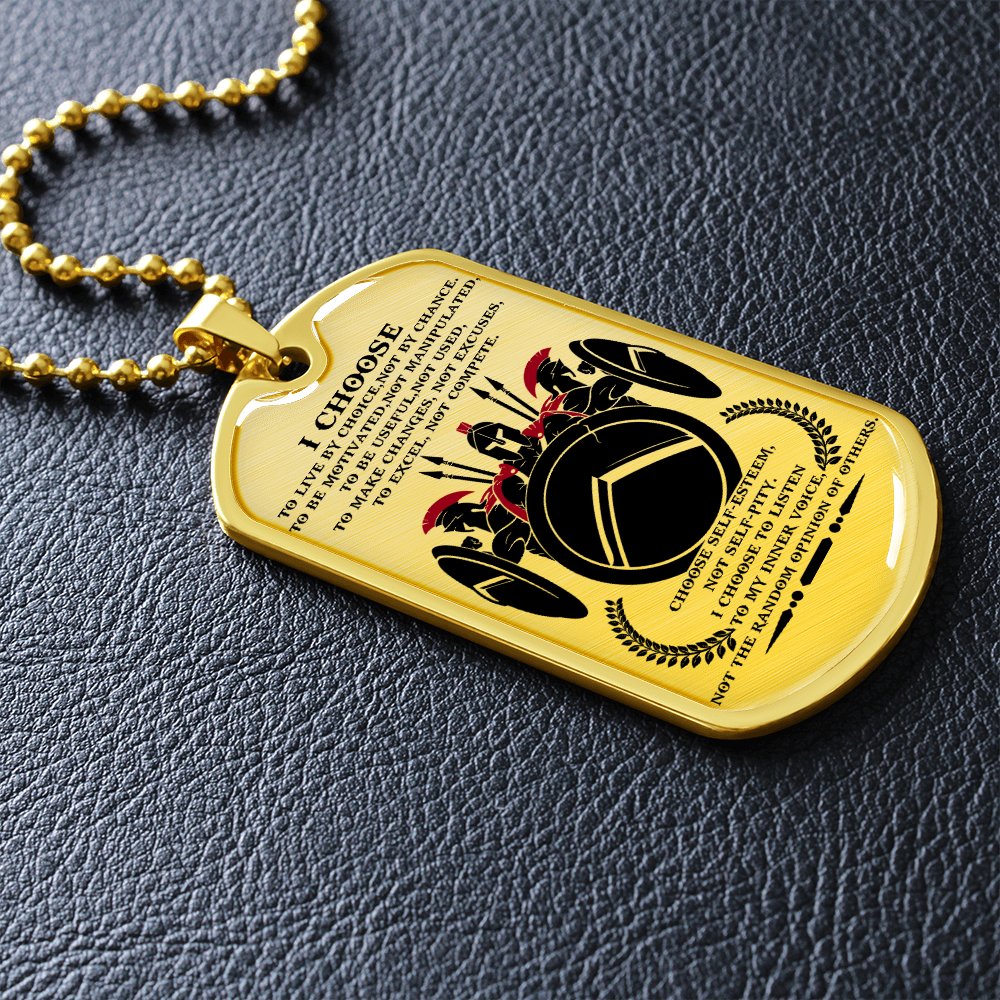 Warrior - Spartan - I Choose 2 - English - Luxury Dog Tag - Military Ball Chain