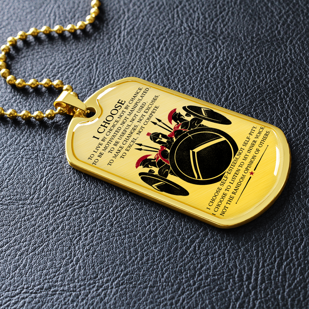 Warrior - Spartan - I Choose - English - Luxury Dog Tag - Military Ball Chain