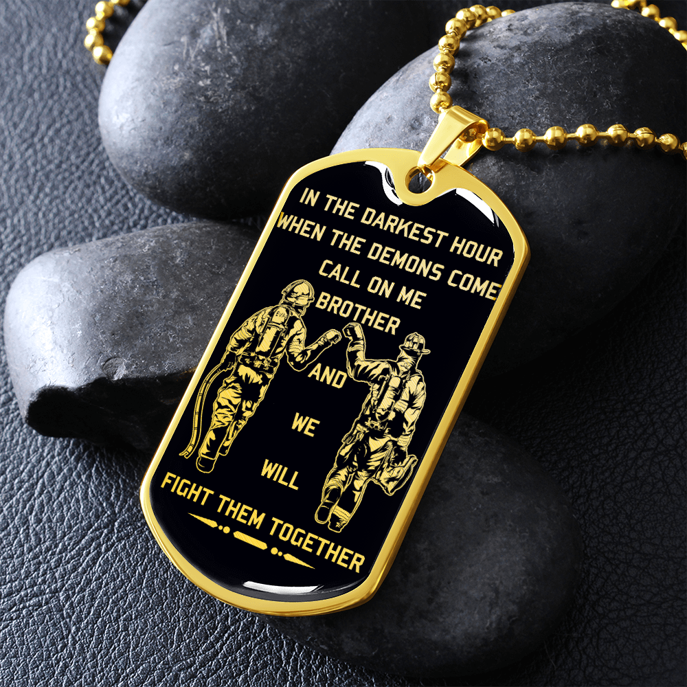 Firefighter - Call On Me Brother - English - Black - Luxury Dog Tag - Military Ball Chain