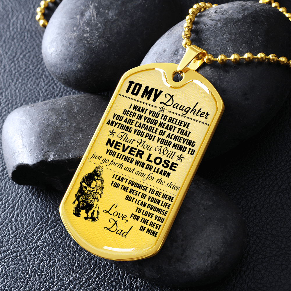 Soldier - Dad To Daughter - Never Lose - Army - English - Luxury Dog Tag - Military Ball Chain
