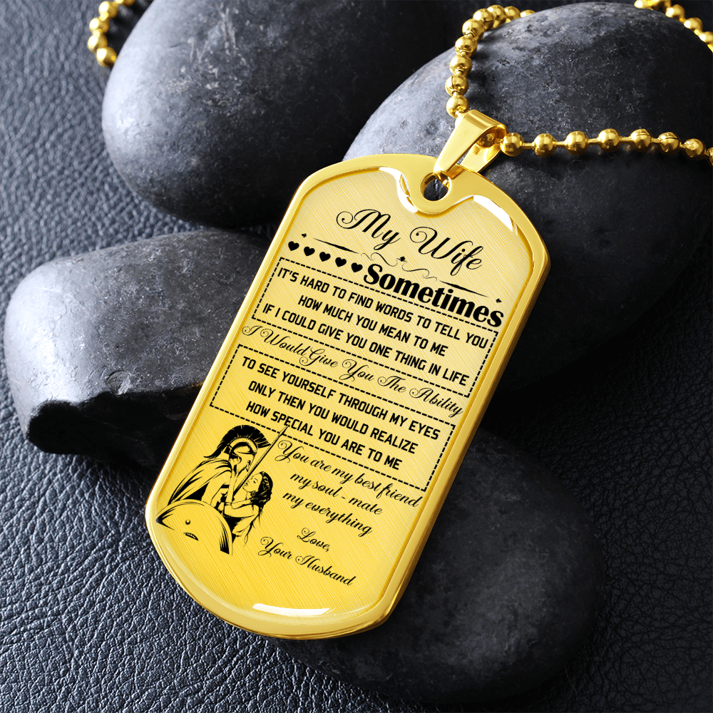 Warrior - Spartan - Husband To Wife - You Are Best Friend My Soul - Mate My Everything - Luxury Dog Tag - Military Ball Chain