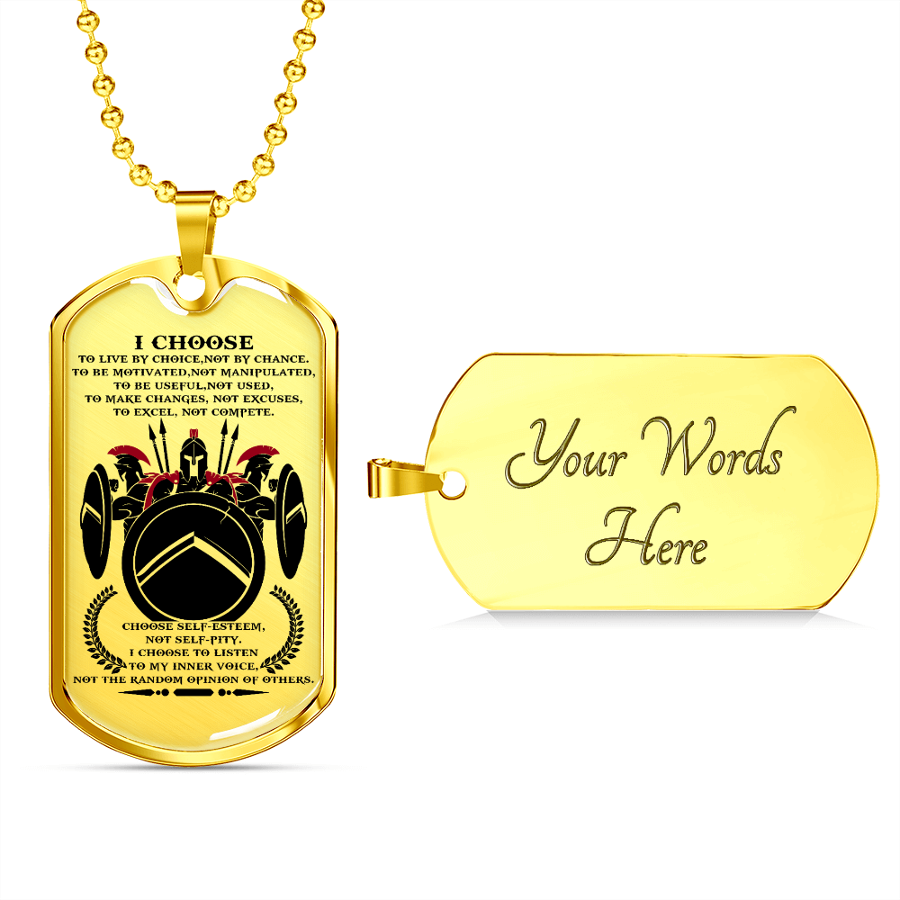 Warrior - Spartan - I Choose 2 - English - Luxury Dog Tag - Military Ball Chain