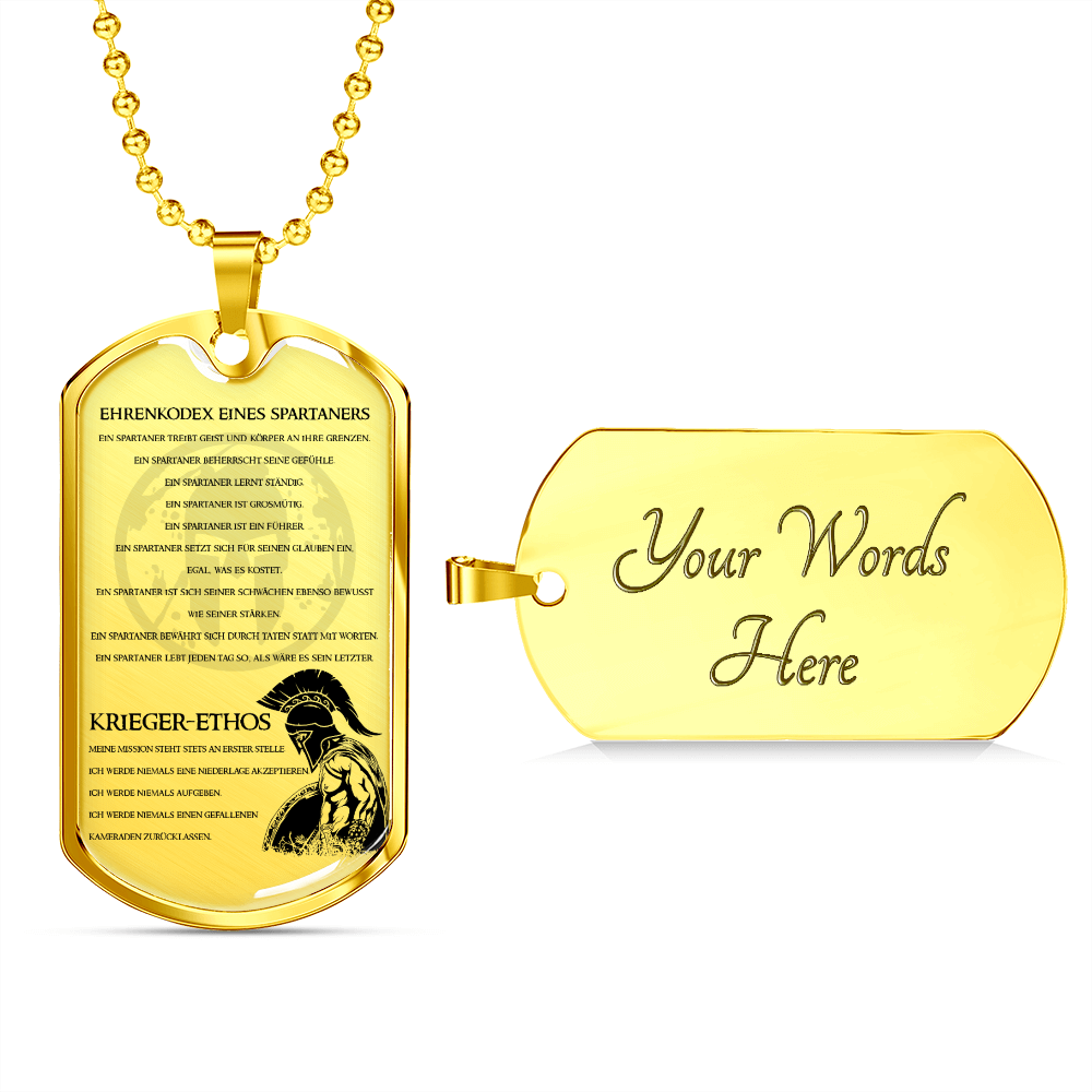 Warrior - Spartan - Spartan Code - Warrior Ethos - German - Luxury Dog Tag - Military Ball Chain