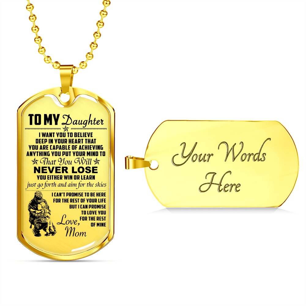 Soldier - Mom To Daughter - Never Lose - Army - English - Luxury Dog Tag - Military Ball Chain