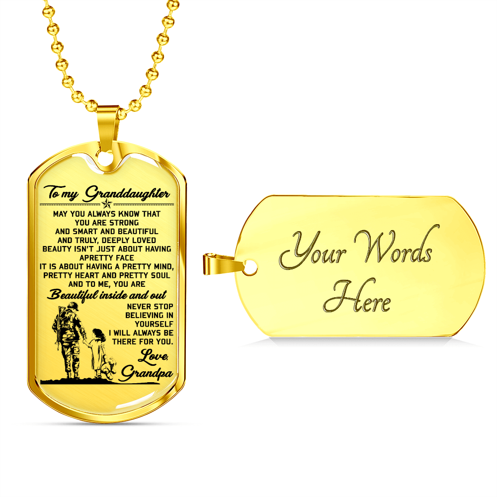 Soldier - Grandpa To Granddaughter - Beautiful Inside And Out - English - Luxury Dog Tag - Military Ball Chain