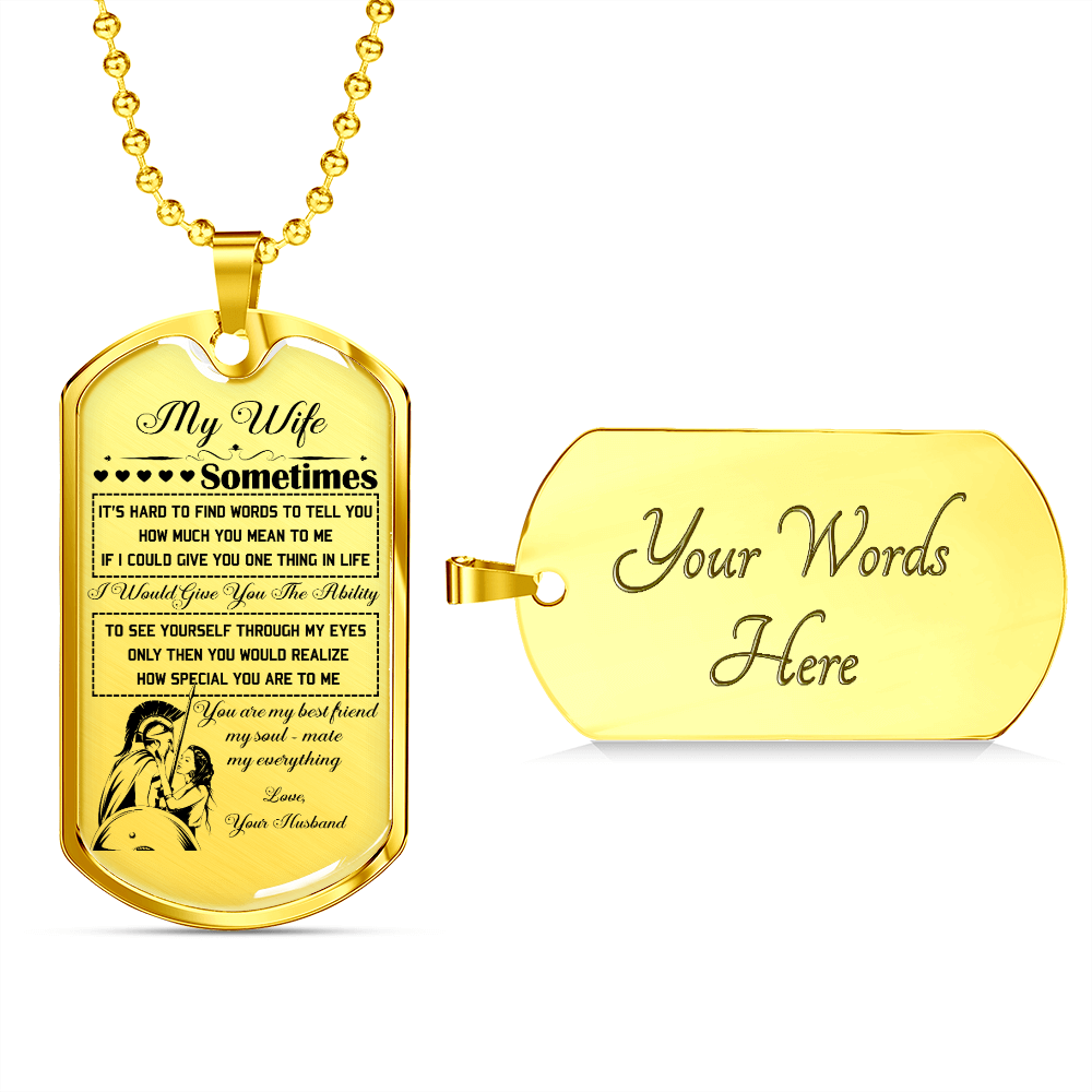 Warrior - Spartan - Husband To Wife - You Are Best Friend My Soul - Mate My Everything - Luxury Dog Tag - Military Ball Chain